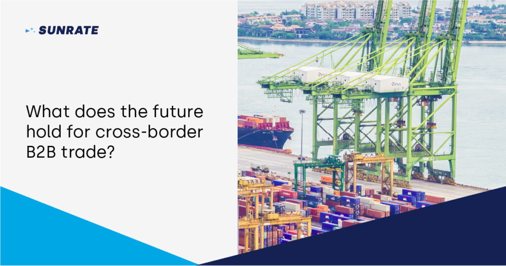 What-does-the-future-hold-for-cross-border-B2B-trade