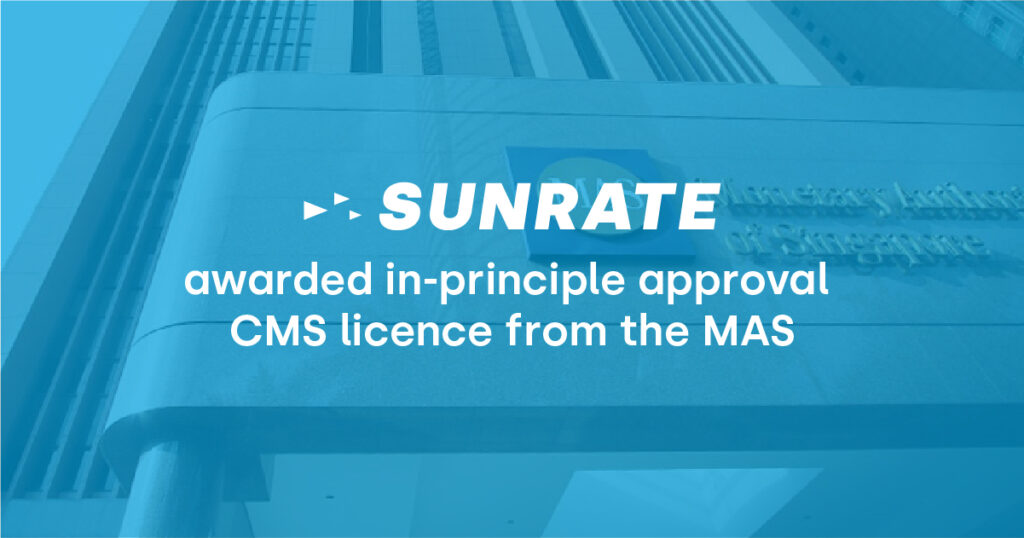 SUNRATE-awarded-in-principle-approval-CMS-licence-from-the-MAS
