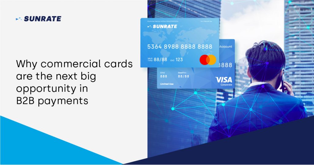 Why-commercial-cards-are-the-next-big-opportunity-in-b2b-payments