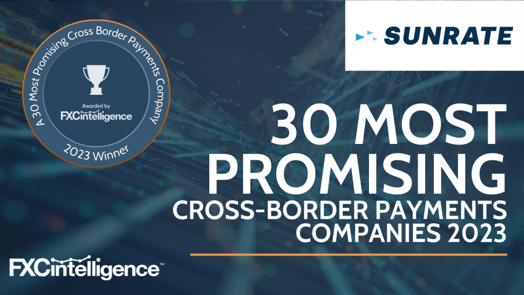 SUNRATE named one of the most promising 30 cross-border payment companies for 2023 by FXC Intelligence